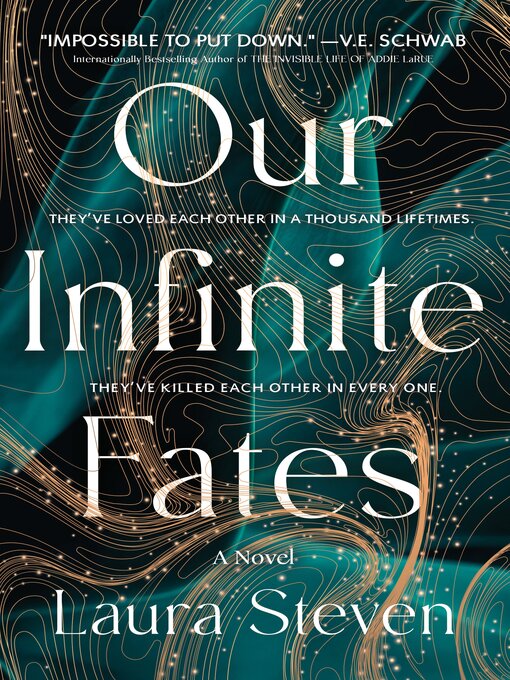 Title details for Our Infinite Fates by Laura Steven - Available